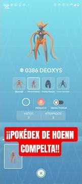 POKEDEX DE HOENN COMPLETA | POKEMON GO! #pokemon #pokemongo #pokedex #hoenn
