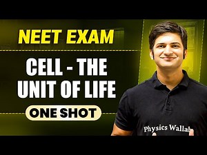CELL - THE UNIT OF LIFE in 1 Shot || All Concepts & PYQs Covered || Prachand NEET