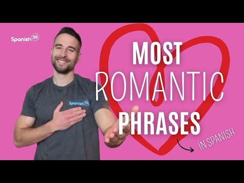 115+ Romantic Phrases in Spanish (Por Tu Amor)