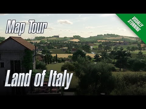 Land of Italy - Possibly the Most Beautiful Map in Farm Sim