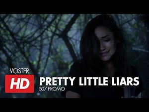 Pretty Little Liars S07 Promo VOSTFR (HD)