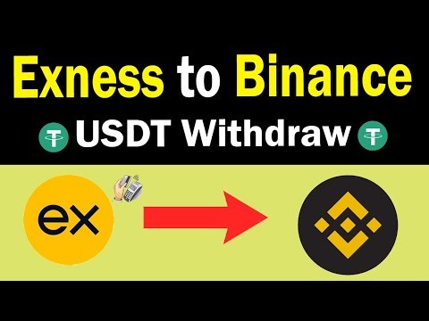 How to Withdraw USDT from Exness to Binance | Exness to Binance Transfer