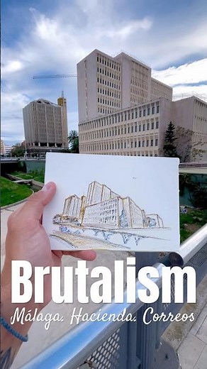 🌞 Brutalismo en Málaga. ¿Te gustan los edificios de Hacienda y de Correos?