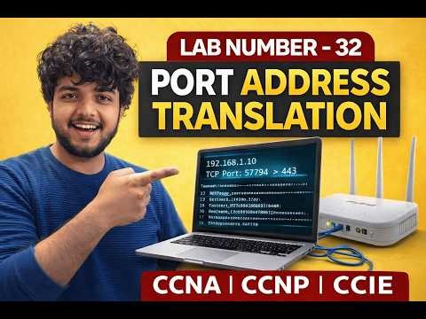 Lab 32: Port Address Translation (PAT) Configuration | NAT Overload Explained | CCNA CCNP CCIE