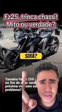 Does the Fazer 250 really crack its frame? The famous Yamaha FZ25! Myth or fact? #motorcycles #ya...