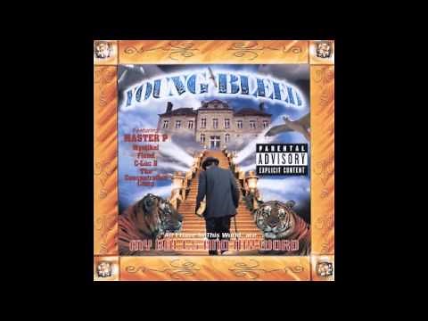 Young Bleed - Better Than Last Time feat. C-Loc & Maxminelli - My Balls And My Word