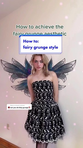 Reply to @m.ihaela #fairy #fairycore #fairygrunge #grunge #aesthetic #pintereststyle #fairygrungeoutfit #fairygrungecore #style #fashiontok