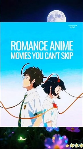 Best Romance Anime Movies You Can't Skip
