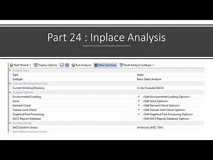 Perancangan Bangunan Lepas Pantai - Part 24 : Inplace Analysis
