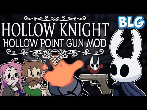 We Have a WHAT?? - Hollow Point: A Hollow Knight Gun Mod
