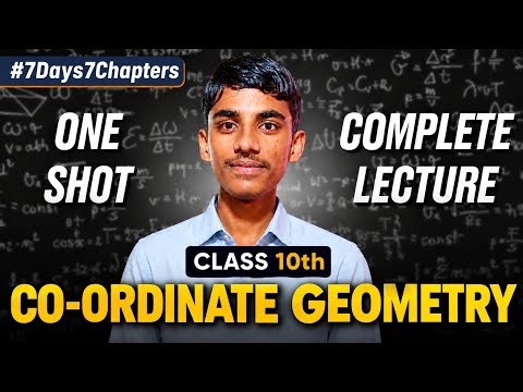 Class 10 Coordinate Geometry in 1 Shot 🔥 | Complete Chapter | #7Days7Chapters