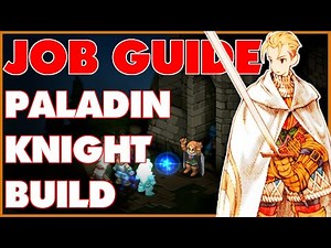 The Warrior of AJORA | FFT: The Ivalice Chronicles TACTICIAN Build Guide