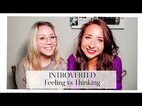 The Definitive Video: Fi vs Ti (Introverted Feeling vs Introverted Thinking)