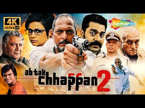 Ab Tak Chhappan 2 Full Movie [4K] Nana Patekar's BEST Performance Ever! #crimethriller
