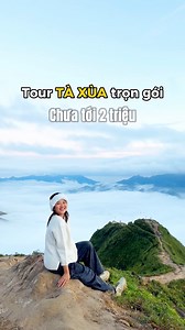 Tour Tà Xùa 2N1Đ săn mây ngập tràn cho các bác đây nhé ☁️☁️☁️ #tourtaxua | Phượng Đi Đâu