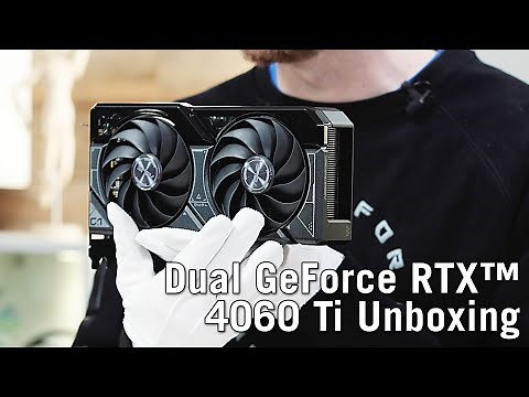 ASUS DUAL GeForce RTX 4060 Ti - Official Unboxing