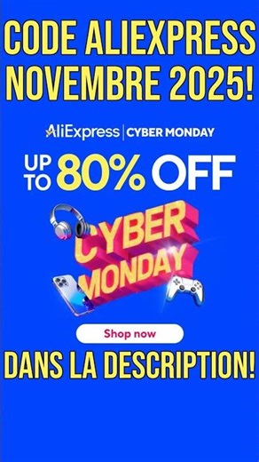 Code AliExpress Novembre 2025 Promo Cyber Monday