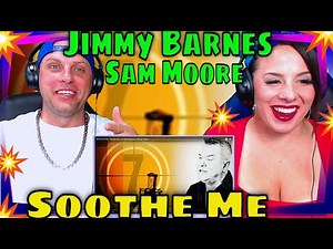 First Time Hearing Soothe Me by Jimmy Barnes (with Sam Moore) THE WOLF HUNTERZ REACTIONS