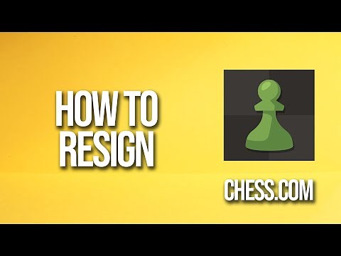How To Resign Chess.com Tutorial