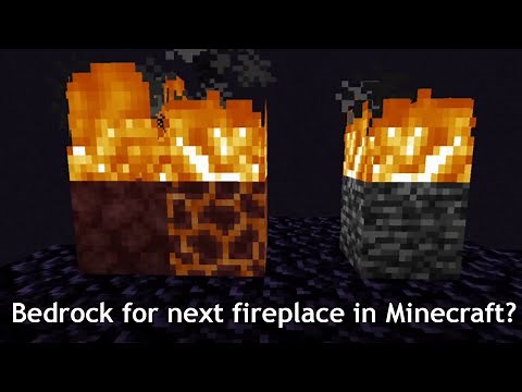 Minecraft blocks that can make flame to burn forever; Netherrack, and Bedrock?