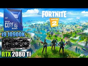 Fortnite - RTX 2080 Ti + i9 10900K - 1080p, 1440p & 4K - Low & Epic Settings - Chapter 2 Season 4