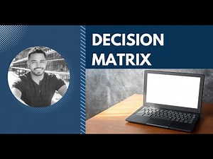 Decision Matrix