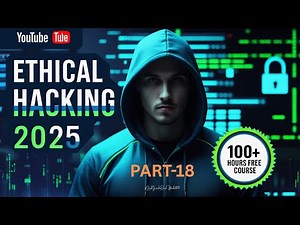 PART-18 // Hack Like a Pro: The Most Comprehensive Ethical Hacking Course Ever!
