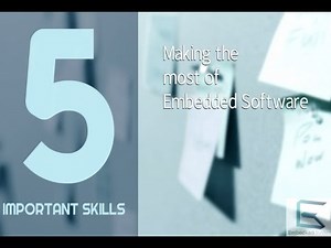Top 5 Skills for Embedded Software Job