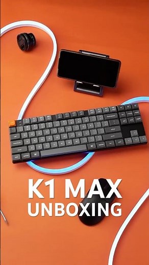 Keychron K1 Max low profile custom keyboard: it’s just better!