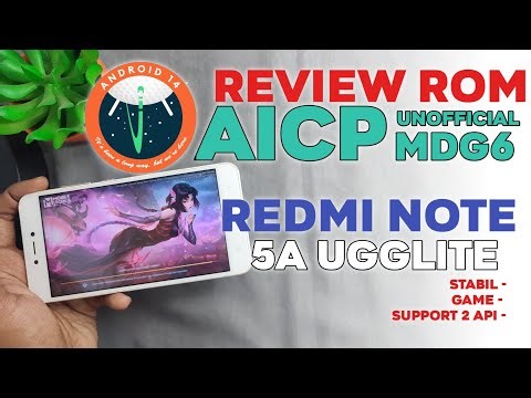 Review Pemakaian ⭕ Rom Os 14 AICP Redmi Note 5a ugglite ( MDG6 )