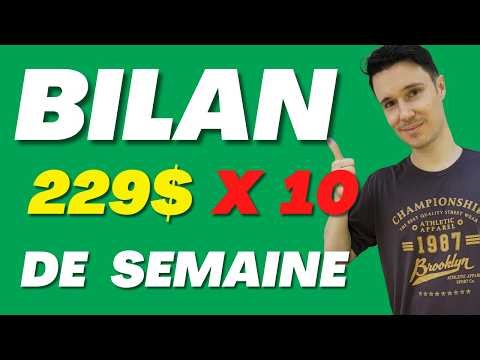 Bilan de semaine 2 au 6 mars : 229$ x 10 (leçons à tirer)