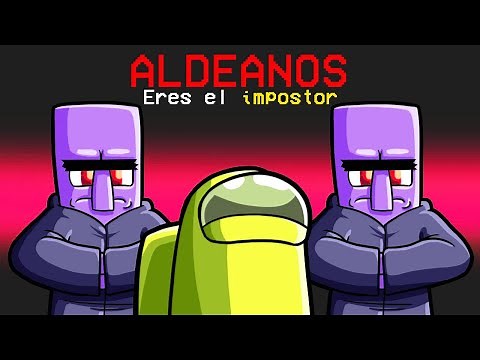 Desbloqueo ALDEANO IMPOSTOR en Among US