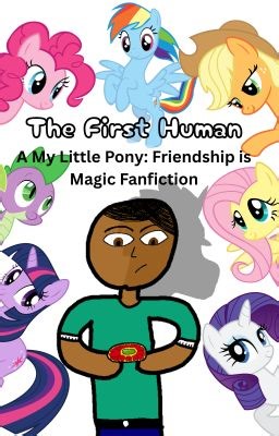 The First Human|| A My Little Pony: Friendship is Magic Fanfiction (Season 1) - Chapter 15: That's A "Winter Wrap"! 