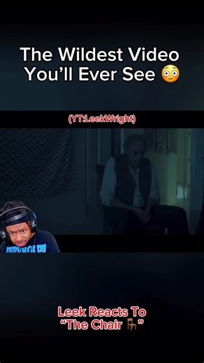 Leek Wright on Instagram: "Vid name: Most Mindboggling Video You’ll Ever Watch Horror Film “The Chair” | Leek Reacts #funny #viral #explore"