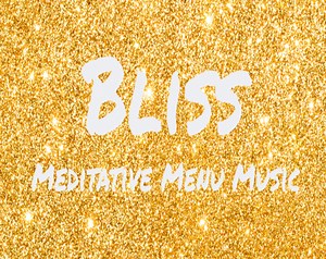 Bliss: Meditative Menu Music by CTmusic
