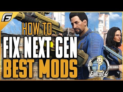 HOW TO FIX FALLOUT 4 NEXT GEN UPDATE - Best Mods To Fix Graphics and How to Downgrade