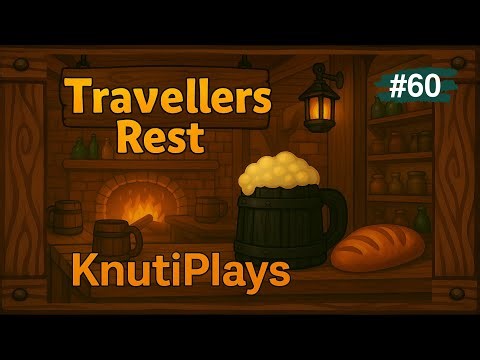 Travellers Rest - Cozy Gameplay, No Commentary | part 60