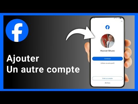 Comment ajouter un autre compte sur Facebook ?