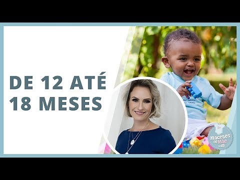 BRINCADEIRAS PARA BEBÊS ENTRE 12 E 18 MESES | MACETES DE MÃE
