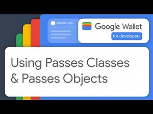 Introduction to Passes Classes and Passes Objects