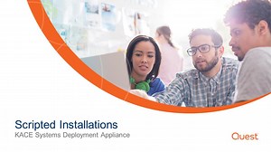 KACE Kontinuing Education (KKE) Recording: SDA - Scripted Installations (4297692)