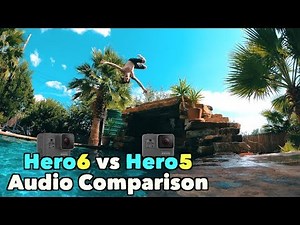 GoPro Hero6 vs Hero5 Audio Test Comparison - GoPro Tip #596 | MicBergsma