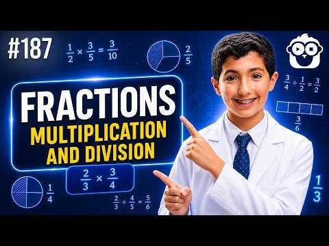How to Multiply and Divide Fractions | Fractions Made Easy