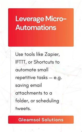 Leverage Micro-Automations #MicroAutomation