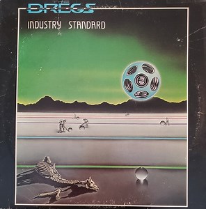 The Dregs - Industry Standard
