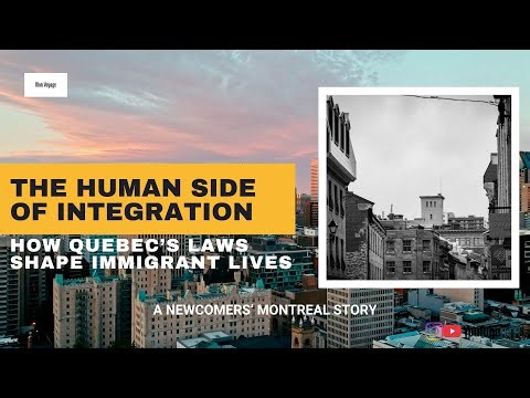 The Human Side of Integration: A Firsthand Account of Immigration in Quebec