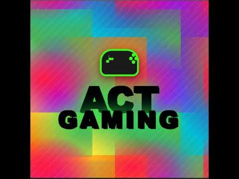 ACT Gaming Live Stream