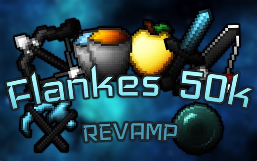 [那些好看又有手感的材质包] - Flankes 50k Pack REVAMP 32x [Minecraft我的世界]