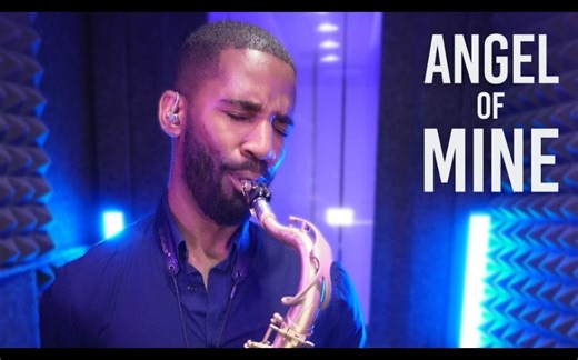 【萨克斯】《Angel Of Mine》 Saxophone Cover by Nathan Allen