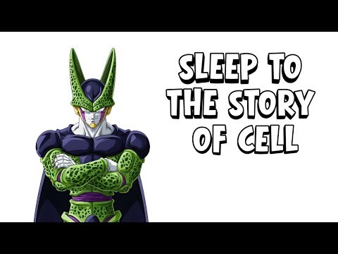 Sleep to the Story of Cell: From Dr. Gero to the Cell Games (Complete Timeline)